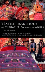 textile traditions of mesoamerica and the andes : an anthology