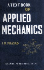 A TEXT BOOK OF APPLIED MECHANICS