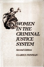 WOMEN IN THE GRIMINAL JUSTICE SYSTEM  SECOND EDITION