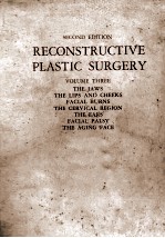 RECONSTRUCTIVE PLASTIC SURGERY  SECOND EDITION  VOLUME THREE