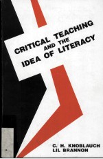 Critical teaching and the idea of literacy