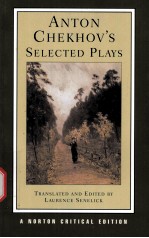 ANTON CHEKHOV'S SELECTED PLAYS