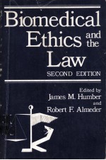 BIOMEDICAL ETHICS AND THE LAW  SECOND EDITION