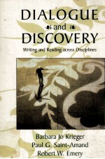 DIALOGUE AND DISCOVERY WRITING AND READING ACROSS DISCIPLIES