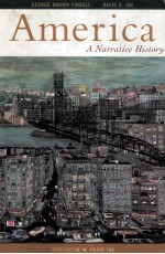 AMERICA  A NARRATIVE HISTORY  FIFTH EDITION  VOLUME Ⅱ  GEORGE BROWN TINDALL DAVID EMORY SHI