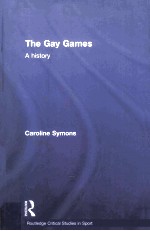 THE GAY GAMES A HISTORY