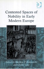 contested spaces of nobility in early modern europe