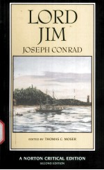 LORD JIM AUTHORITATIVE TEXT BACKGROUNDS SOURCES CRITICISM  SECOND EDITION  Joseph Conrad