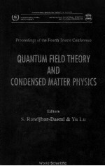 QUANTUM FIELD THEORY AND CONDENSED MATTER PHYSICS