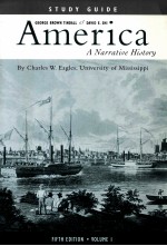 AMERICA  A NARRATIVE HISTORY  TINDALL AND SHI  STUDY GUIDE  VOLUME Ⅰ/FIFTH EDITION