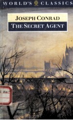 JOSEPH CONRAD  The Secret Agent  A Simple Tale