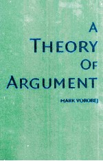 A THEORY OF ARGUMENT