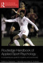 ROUTLEDGE HANDBOOK OF APPLIED SPORT PSYCHOLOGY