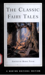 THE CLASSIC FAIRY TALES  TEXTS CRITICISM