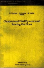 COMPUTATIONAL FLUID DYNAMICS AND REACTING GAS FLOWS