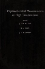 PHYSICOCHEMICAL MEASUREMENTS AT HIGH TEMPERATURES