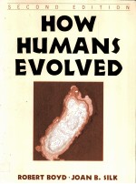 How Humans Evolved  Second Edition