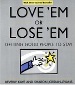 LOVE'EM  OR LOSE'EM