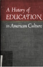 A history of education in American culture