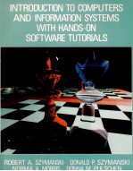 INTRODUCTION TO COMPUTERS AND INFORMATION SYSTEMS WITH HANDS-ON SOFTWARE TUTORIALS