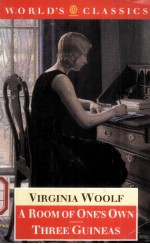 VIRGINIA WOOLF A Room  of One's Own Tbree Guineas