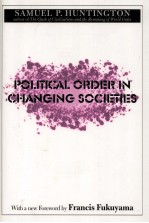 POLITICAL ORDER IN CHANGING SOCIETIES