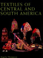 Textiles of Central and South America