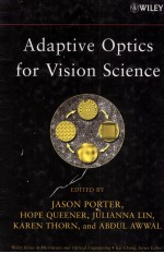 ADAPTIVE OPTICS FOR VISION SCIENCE PRINCIPLES