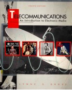 TELECOMMUNICATIONS  AN INTRODUCTION TO ELECTRONIC MEDIA FOURTH EDITION