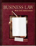 BUSINESS LAW WITH UCC APPLICATIONS 10TH EDITION