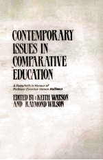 Contemporary issues in comparative education : a Festschrift in honour of Professor Emeritus Vernon