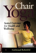 CHAIR YOGA SEATED EXERCISES FOR HEALTB AND WELLBEING