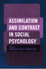 ASSIMILATION AND CONTRAST IN SOCIAL PSYCHOLOGY