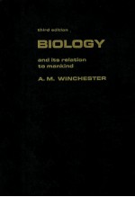 BIOLOGY AND ITS RELATION TO MANKIND THIRD EDITION