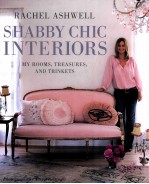 Rachel Ashwell's Shabby Chic Interiors