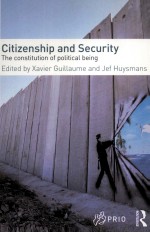 CITIZENSHIP AND SECURITY  THE CONSTITUTION OF POLITICAL BEING