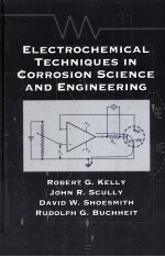 ELECTROCHEMICAL TECHNIQUES IN CORROSION SCIENCE AND ENGINEERING