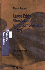 LARGE EDDY SIMULATION FOR INCOMPRESSIBLE FLOWS AN INTRODUCTION THIRD EDITION