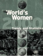 THE WORLD'S WOMEN 2000 TRENDS AND STATISTICS