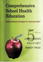 Comprehensive school health education : totally awesome strategies for teaching health 5th ed.