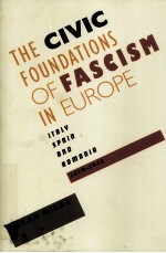 THE CIVIC FOUNDATIONS OF FASCISM IN EUROPE  ITALY