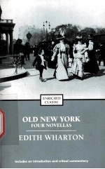 EDITH WHARTON  Old New York  FOUR NOVELLAS