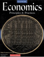 GLENCOE  Economics  Principles & Practices