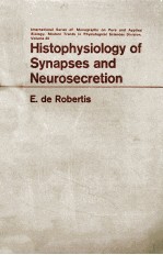 HISTOPHYSIOLOGY OF SYNAPSES AND NEUROSECRETION