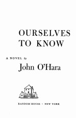 OURSELVES TO KNOW