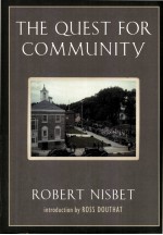 THE QUEST FOR COMMUNITY  A STUDY IN THE ETHICS OF ORDER AND FREEDOM