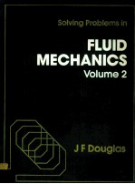 SOLVING PROBLEMS IN FLUID MECHANICS VOLUME 2