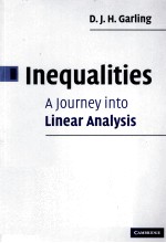 INEQUALITIES A JOURNEY INTO LINEAR ANALYSIS