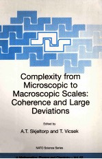 Complexity From Microscopic To Macroscopic Scales:Coherence and Large Deviations