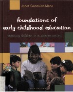 Foundations of early childhood education : teaching children in a diverse society -3rd ed.